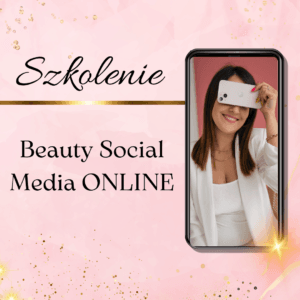 Szkolenie online Beauty Social Media dla stylistek paznokci – Natalia Kondraciuk