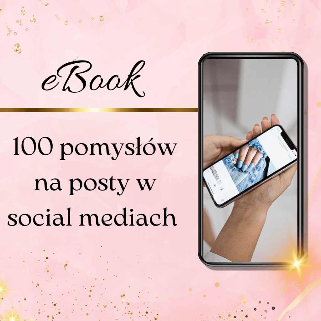 E-book 100 Pomysłów na Posty dla Branży Beauty – inspiracje do tworzenia treści w social mediach – Natalia Kondraciuk