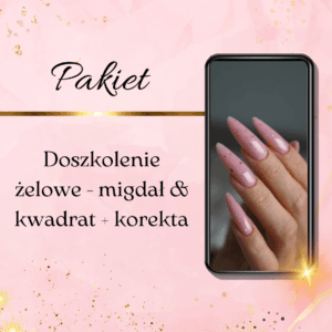 Pakiet doszkalający - migdał + kwadrat + korekta